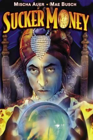 L'affiche du film Sucker Money