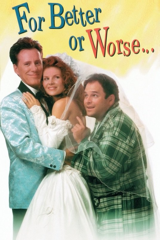 L'affiche du film For Better or Worse