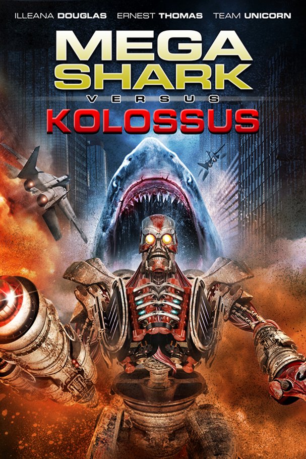 L'affiche du film Mega Shark vs. Kolossus