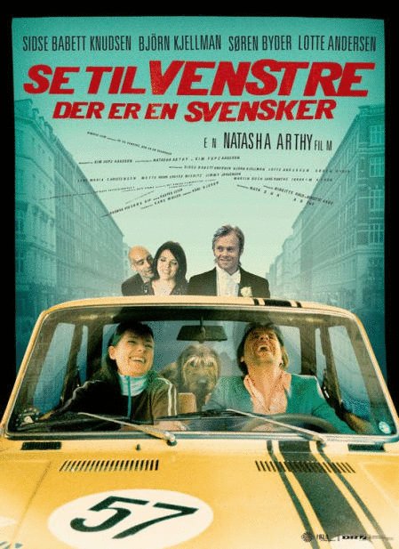 L'affiche du film Se til venstre, der er en Svensker