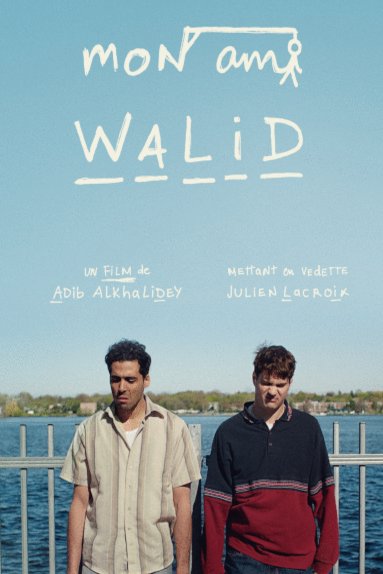 L'affiche du film Mon Ami Walid