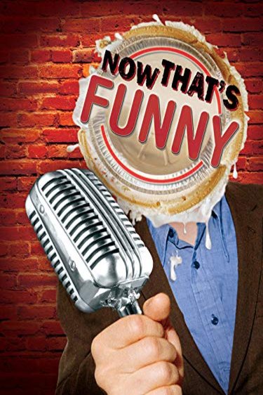 L'affiche du film Now That's Funny