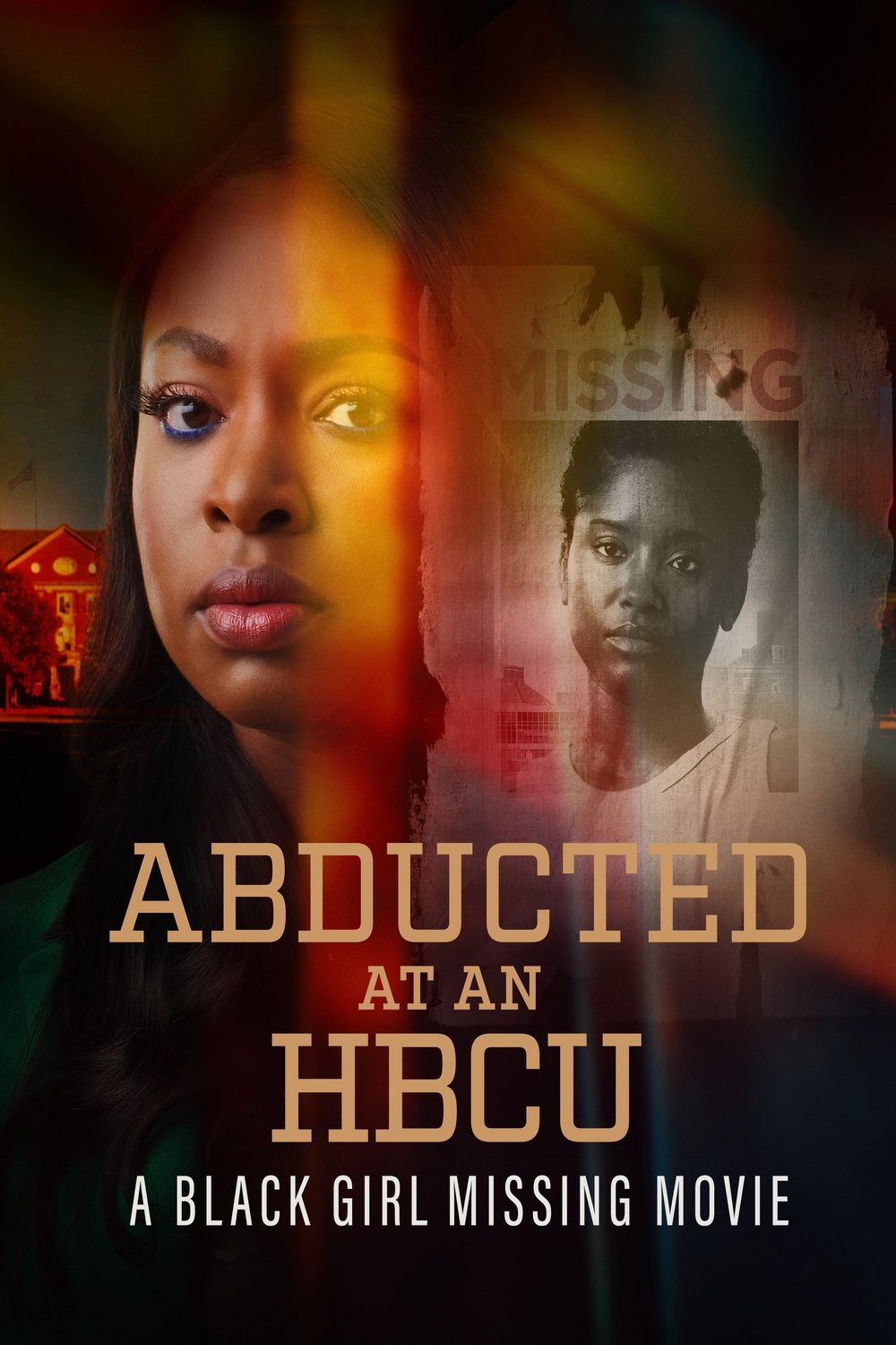 Poster of the movie Abducted at an HBCU: A Black Girl Missing Movie