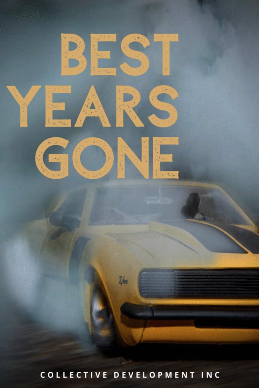 Poster of the movie Best Years Gone