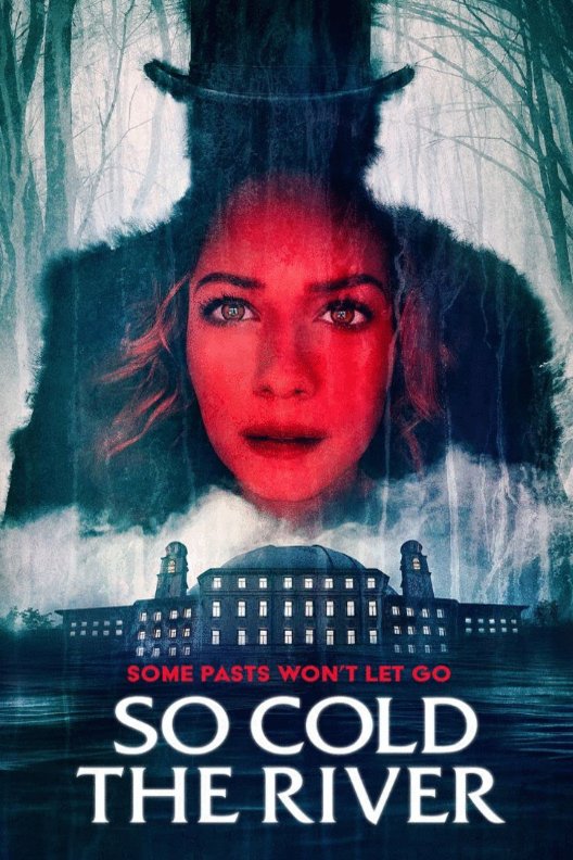 L'affiche du film So Cold the River