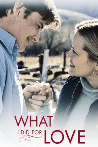 L'affiche du film What I Did for Love