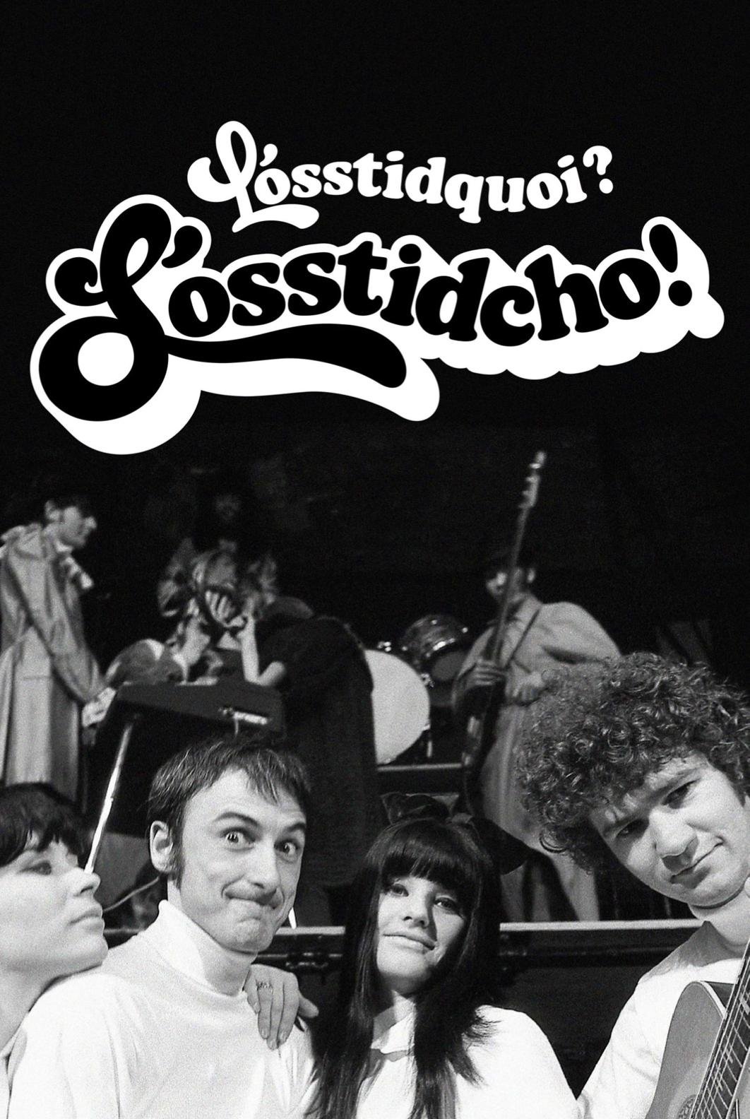 Poster of the movie L'osstidquoi? L'osstidcho! [2023]