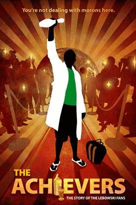 L'affiche du film The Achievers: The Story of the Lebowski Fans