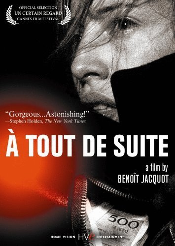 L'affiche du film À tout de suite