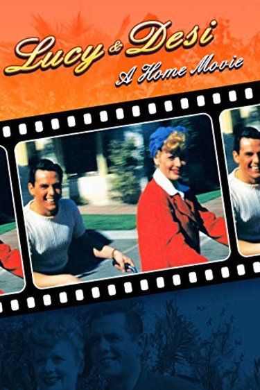 L'affiche du film Lucy and Desi: A Home Movie