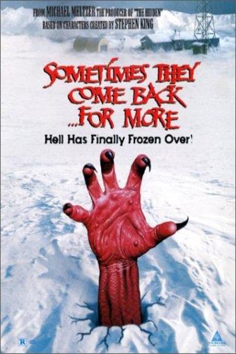L'affiche du film Sometimes They Come Back... for More