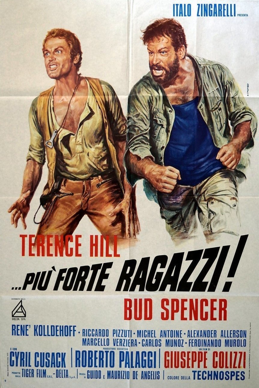 L'affiche du film ...Più forte ragazzi!