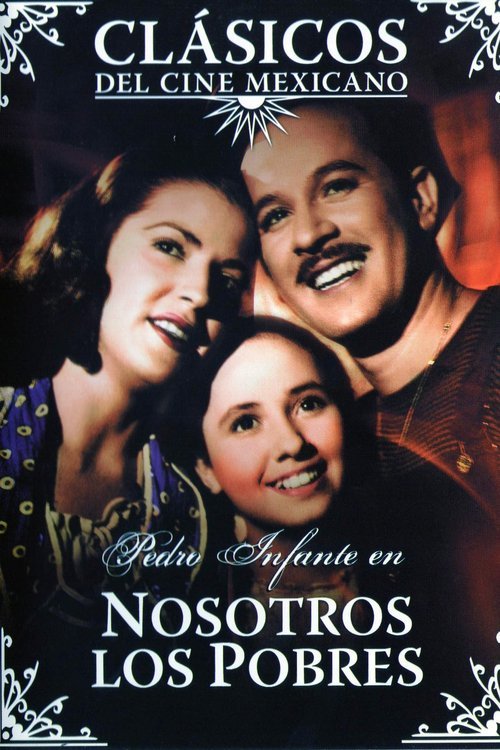 L'affiche du film Nosotros, los pobres