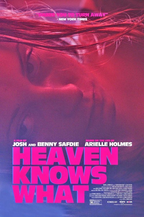 L'affiche du film Heaven Knows What
