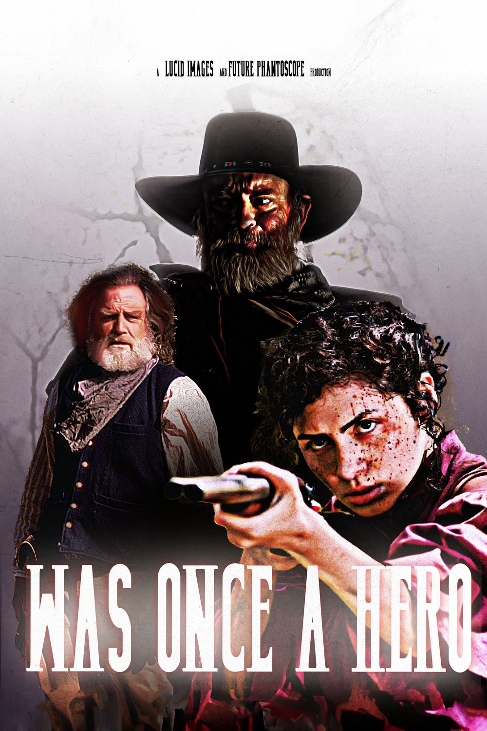 L'affiche du film Was Once a Hero