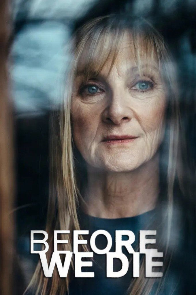 L'affiche du film Before We Die