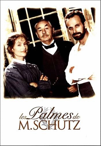 L'affiche du film Les Palmes de M. Schutz