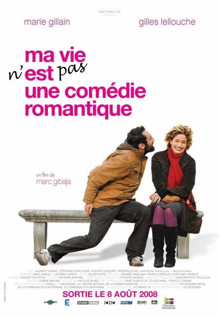 L'affiche du film Ma vie n'est pas une comédie romantique