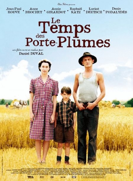 L'affiche du film Le Temps des porte-plumes