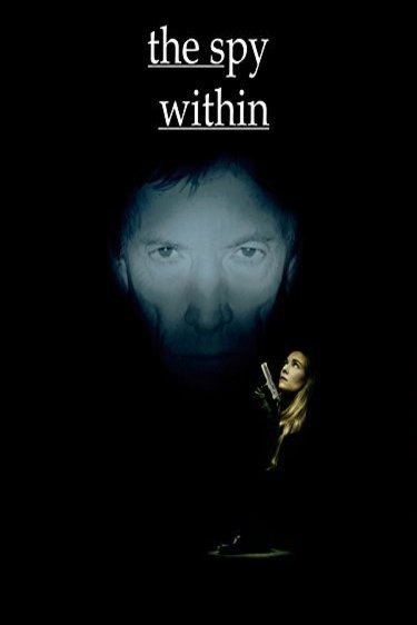 L'affiche du film The Spy Within