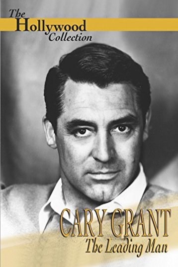 L'affiche du film Cary Grant: A Celebration of a Leading Man