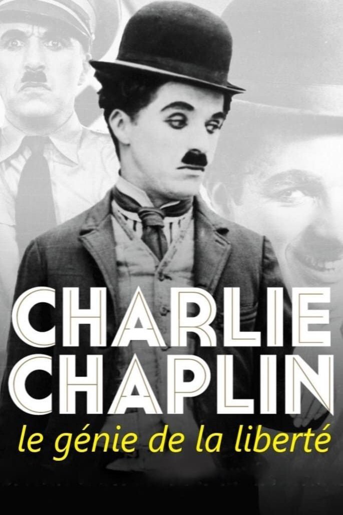 L'affiche du film Charlie Chaplin, le génie de la liberté