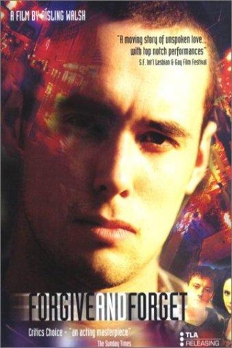 L'affiche du film Forgive and Forget