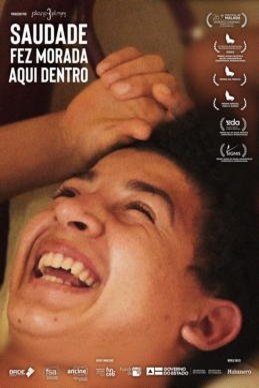 L'affiche du film Saudade fez Morada aqui Dentro