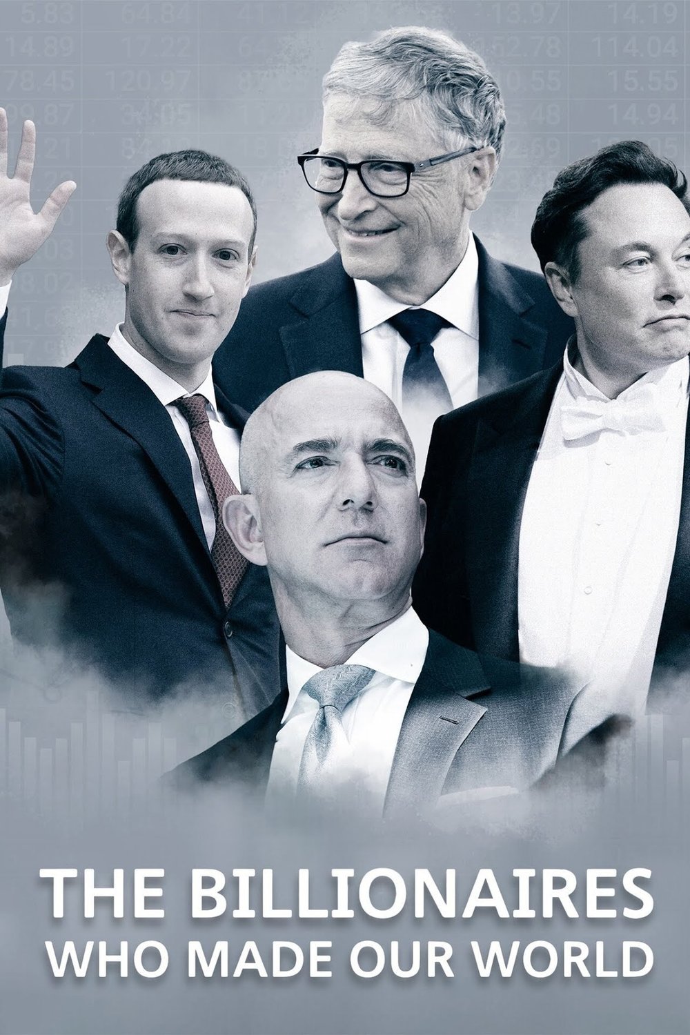 L'affiche du film The Billionaires Who Made Our World