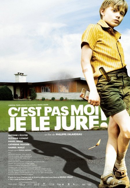 L'affiche du film C'est pas moi, je le jure!