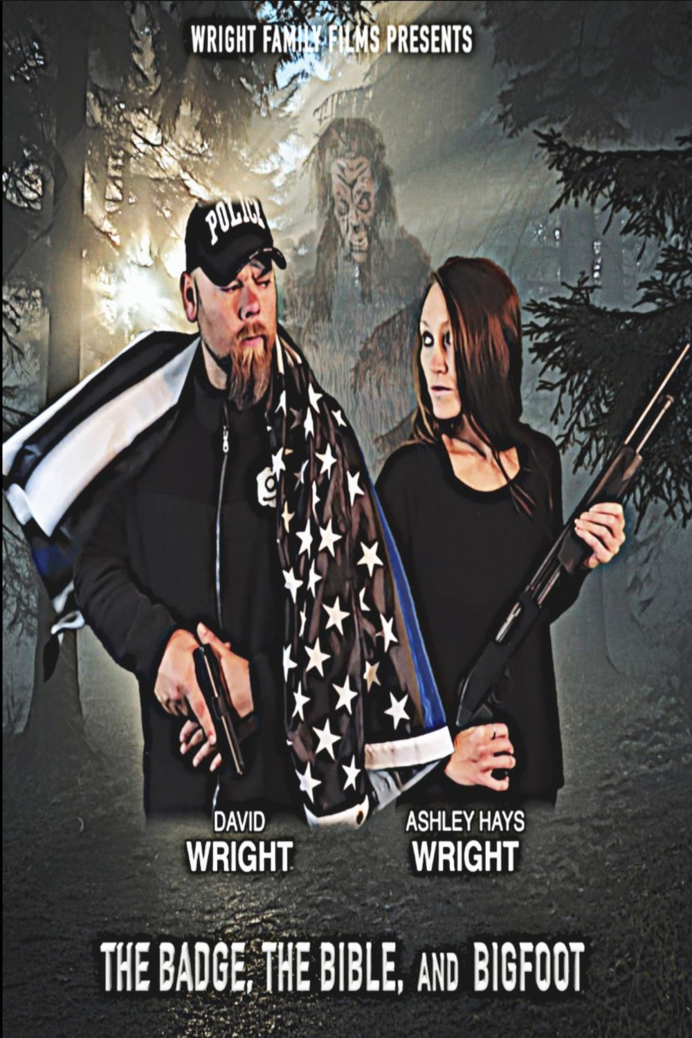 L'affiche du film The Badge, the Bible, and Bigfoot