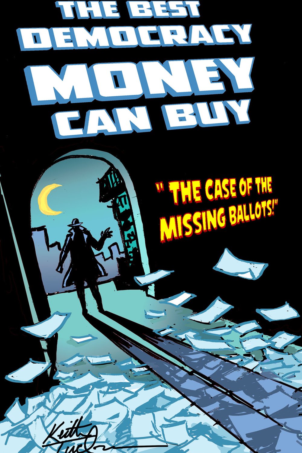L'affiche du film The Best Democracy Money Can Buy