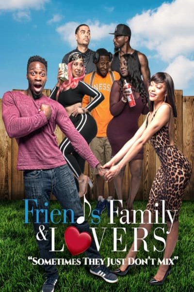 Poster of the movie Friends Family & Lovers [2019]