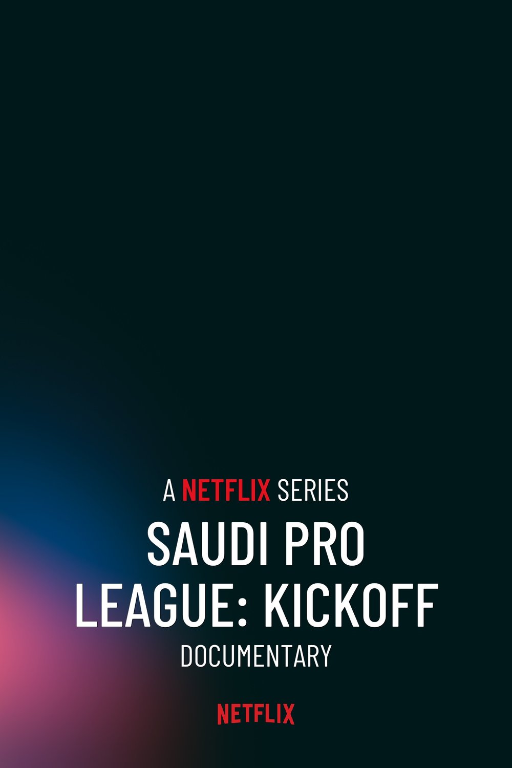 L'affiche du film Saudi Pro League: Kickoff