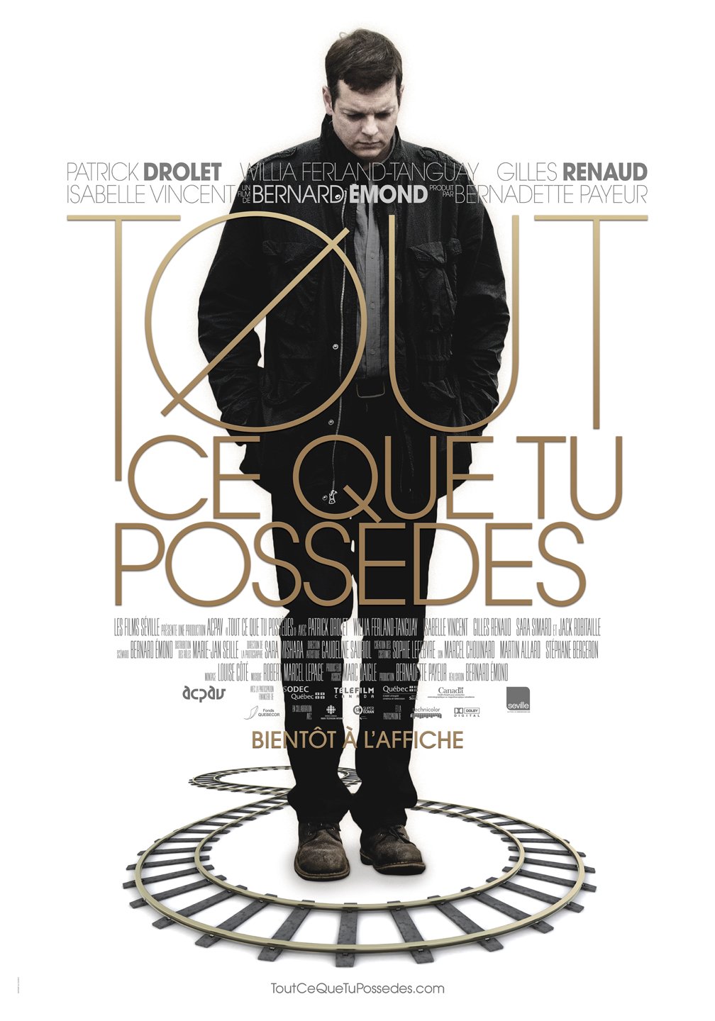 L'affiche du film Tout ce que tu possèdes