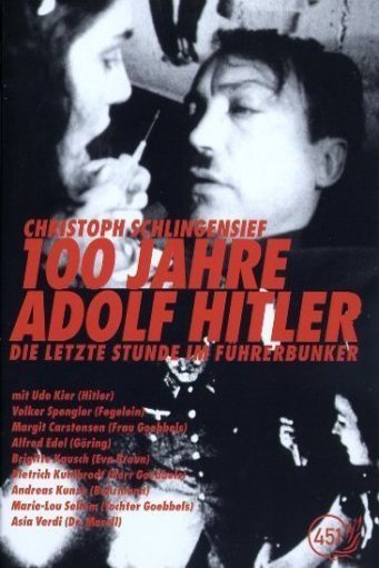 L'affiche du film 100 Jahre Adolf Hitler - Die letzte Stunde im Führerbunker