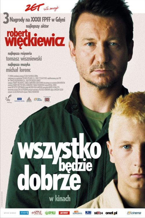 L'affiche du film Wszystko bedzie dobrze