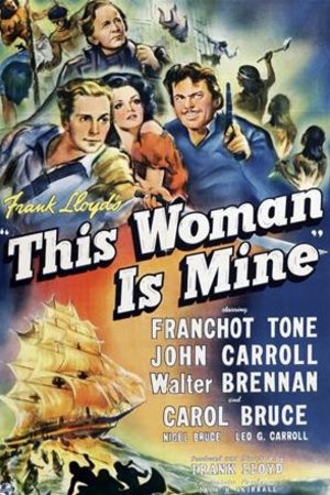L'affiche du film This Woman Is Mine
