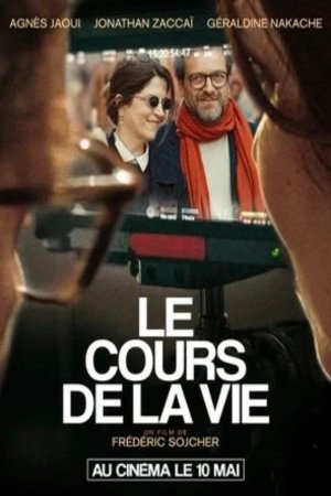 L'affiche du film Le cours de la vie
