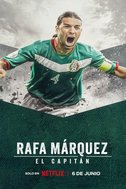 L'affiche du film Rafa Márquez: El capitán