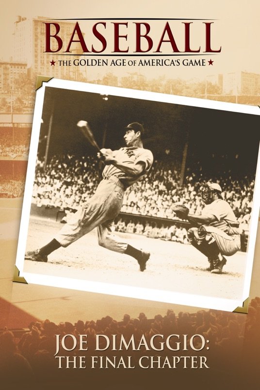 L'affiche du film Joe DiMaggio: The Final Chapter