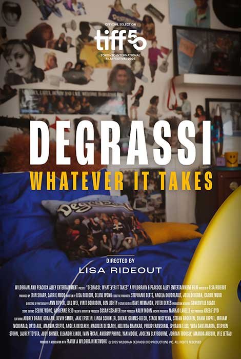Poster of the movie Degrassi: Whatever It Takes [2025]