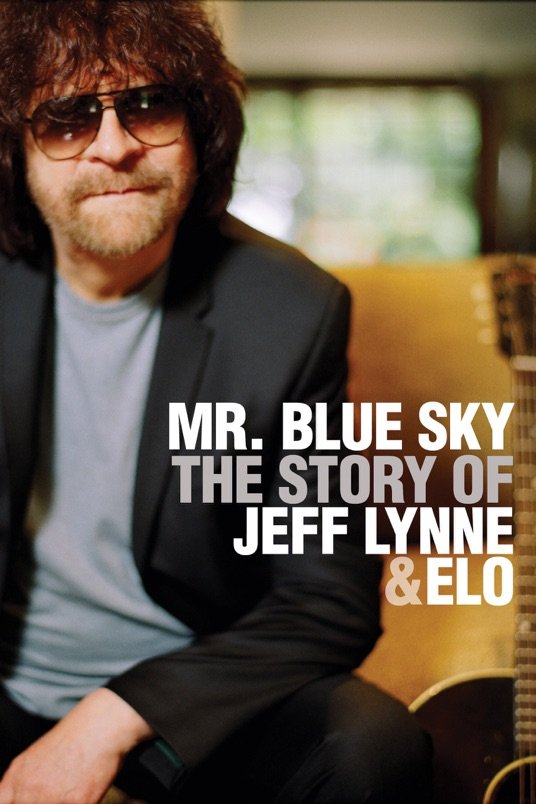 L'affiche du film Mr Blue Sky: The Story of Jeff Lynne & ELO