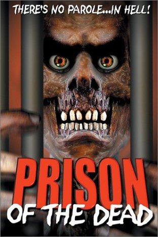 L'affiche du film Prison of the Dead