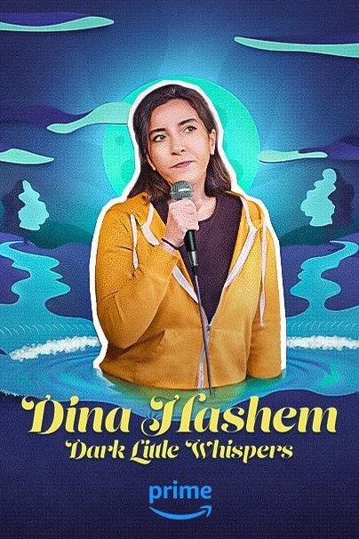 L'affiche du film Dina Hashem: Dark Little Whispers