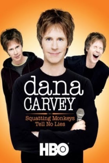 L'affiche du film Dana Carvey: Squatting Monkeys Tell No Lies