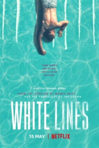 L'affiche du film White Lines