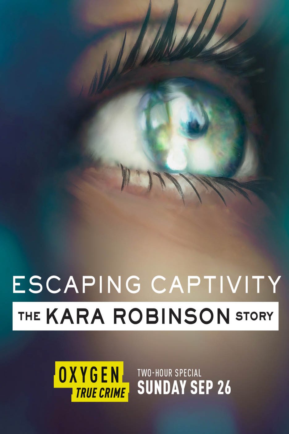 L'affiche du film Escaping Captivity: The Kara Robinson Story