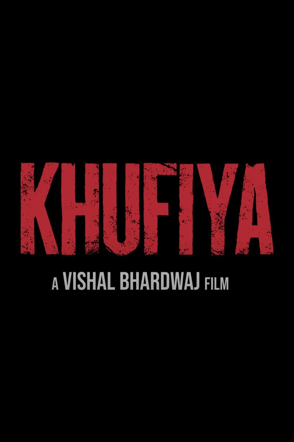 Poster of the movie Khufiya