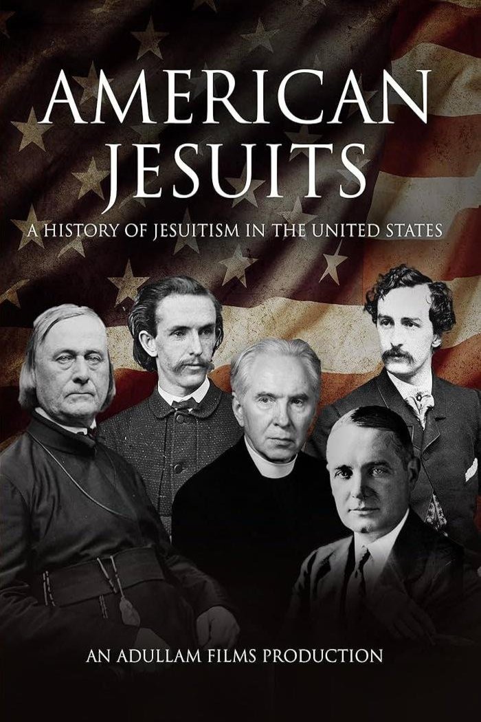 L'affiche du film American Jesuits: A History of Jesuitism in the United States